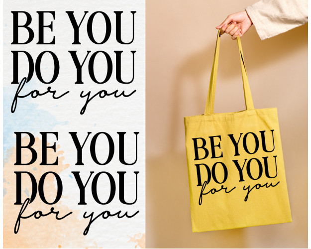 Be You Do You For You SVG