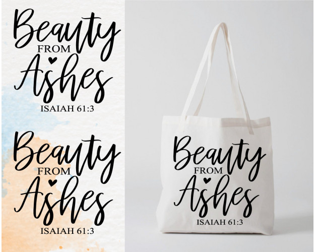 Beauty From Ashes SVG