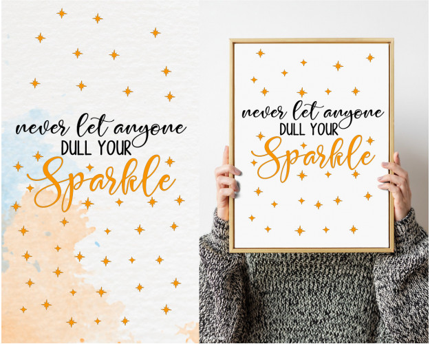 Never Let Anyone Dull Your Sparkle SVG