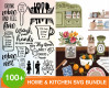 Home and Kitchen SVG Bundle 100+
