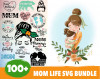Mom Life SVG Bundle 100+