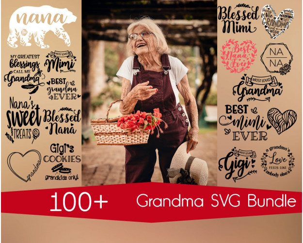 Grandma SVG Bundle 100+